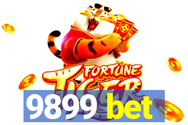 9899 bet